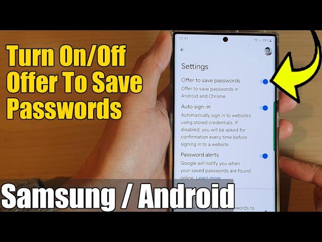 How to Turn On/Off Offer To Save Passwords With Google Password Manager on Samsung Galaxy Phone