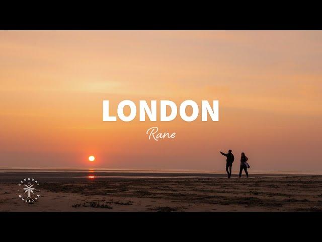 RANE - London (Lyrics)