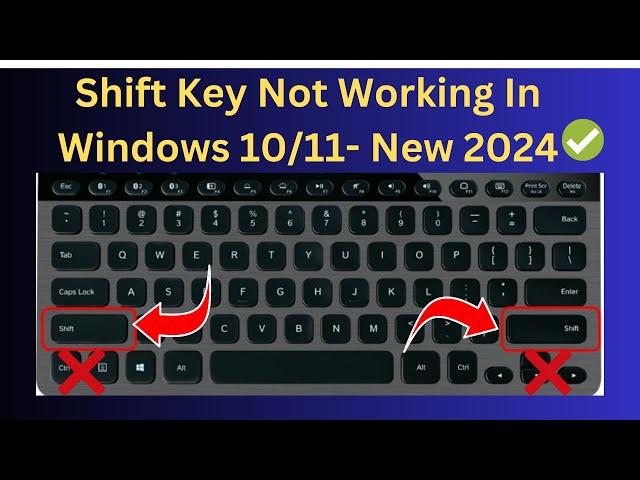 How To Fix Shift Key Not Working In Windows 10/11 Laptop or PC [2024 FIX ]