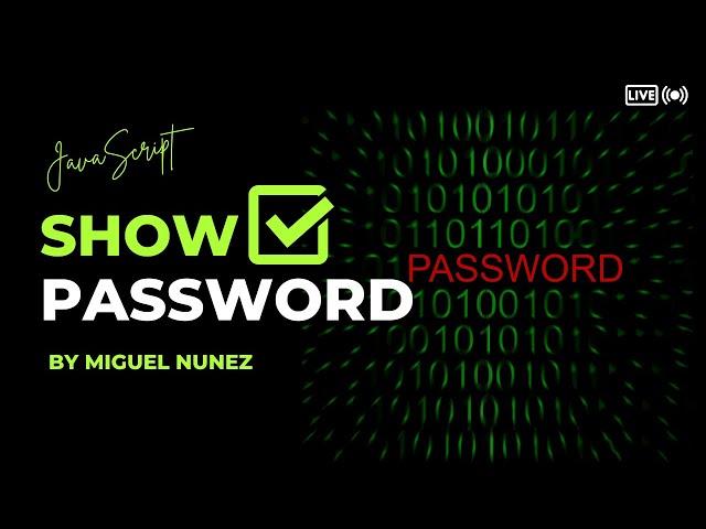 How to Toggle Show and Hide Password in Javascript - HTML, CSS & JavaScript