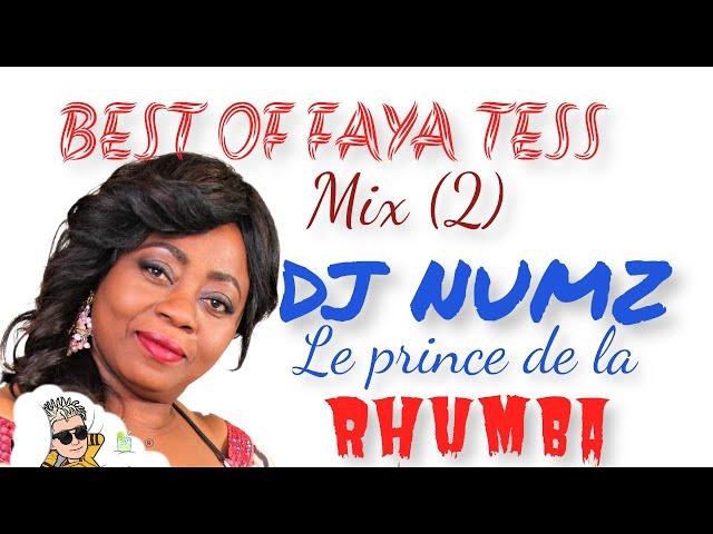 DJ NUMZ  BEST OF FAYA TESS MIXTAPE MIX 2 (+254716288884)