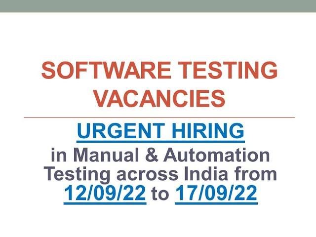 Urgent Hiring | Software Testing Vacancies | Manual Testing | Automation Testing | Across India |