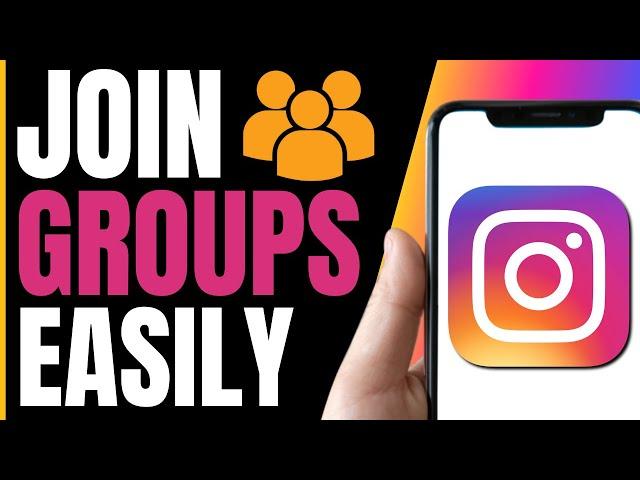 How To JOIN GROUPS In Instagram 2024 (QUICK & EASY)