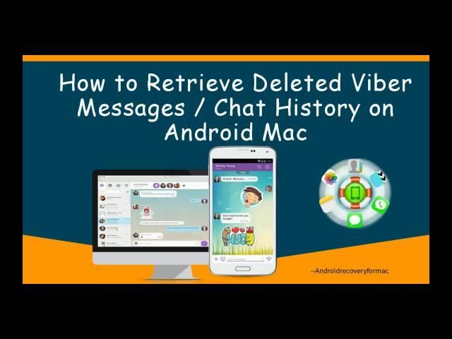 How to Retrieve Deleted Viber Messages Chat History on Android Mac