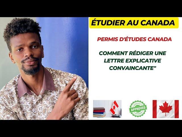 LETTRE EXPLICATIVE POUR VISA ÉTUDIANT CANADA