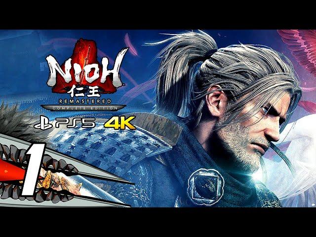 Nioh Remastered: Complete Edition - Gameplay Walkthrough Part 1 (PS5, 4K 60FPS)