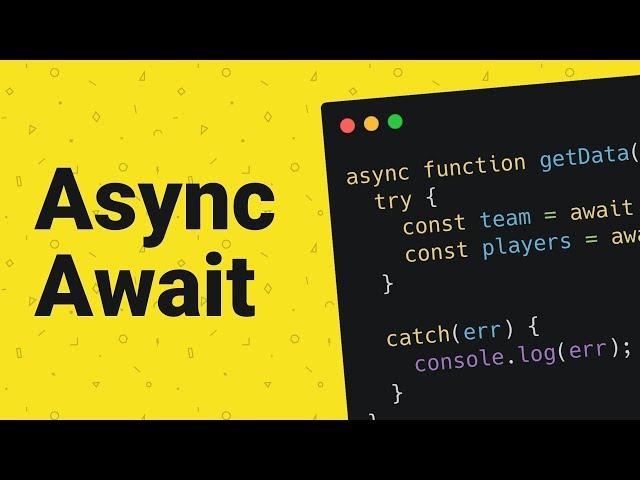 Async/Await in JavaScript