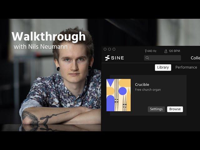 SINEfactory: Crucible—free church organ (walkthrough with Nils Neumann)