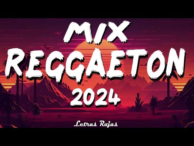 NEW REGGAETON MUSICA 2024 - MIX REGGAETON MUSIC 2024 - BEST REGGAETON MUSICA MIX 2024