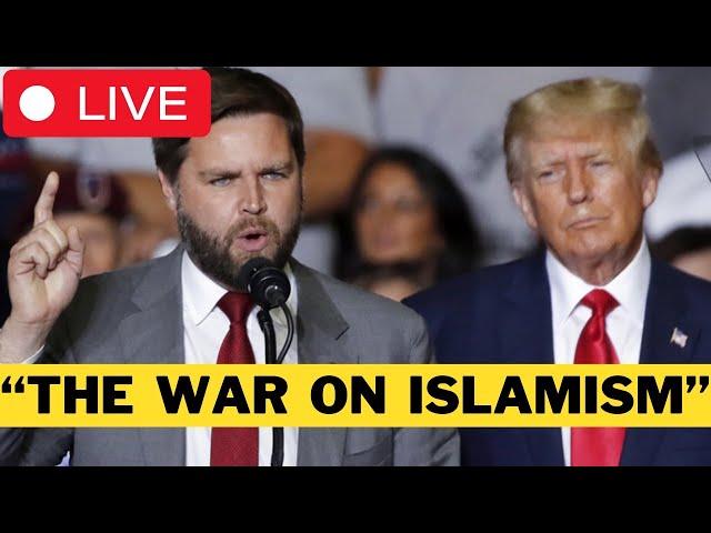  LIVE: Trump & Vance Declare WAR On Islamism