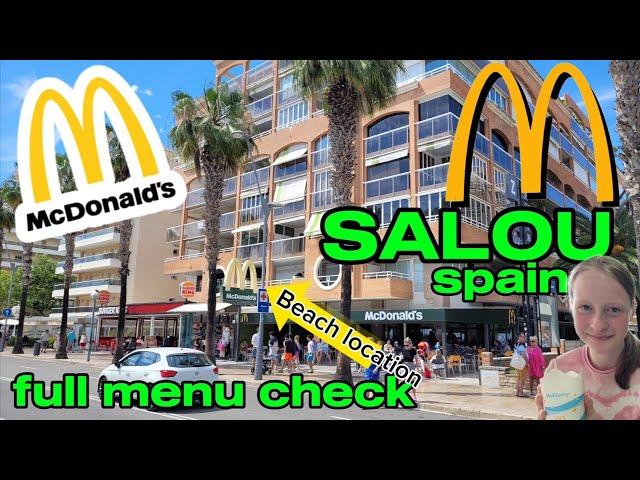 Quick look at the McDonald's in SALOU, Spain Menu | Beachside McDonald's | Items not available in UK