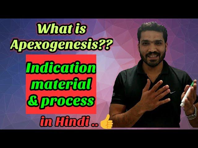 Apexogenesis | Indication, contraindication , Material used and process