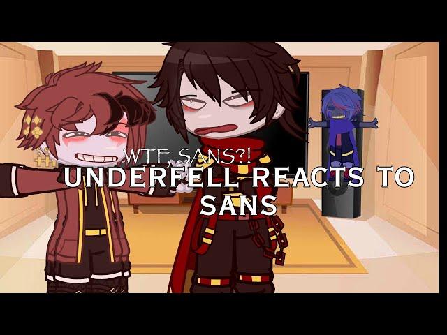 Underfell Reacts To Sans And Requested Videos | Ketzu