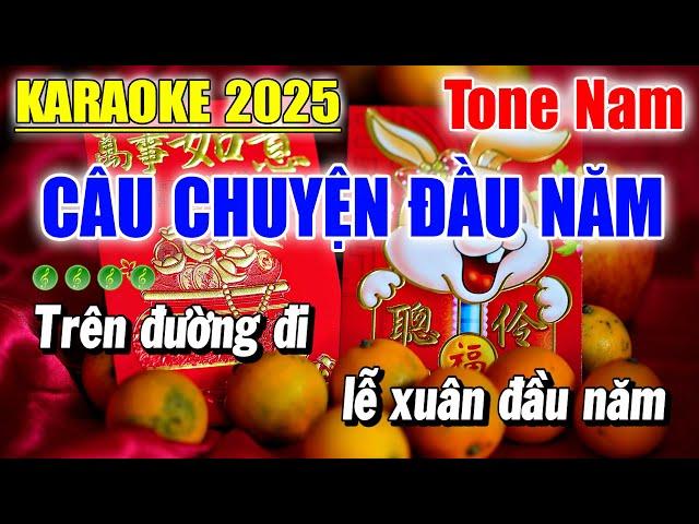 Karaoke Câu Chuyện Đầu Năm Tone Nam ( Beat Phối Mới ) Karaoke Duy Trần