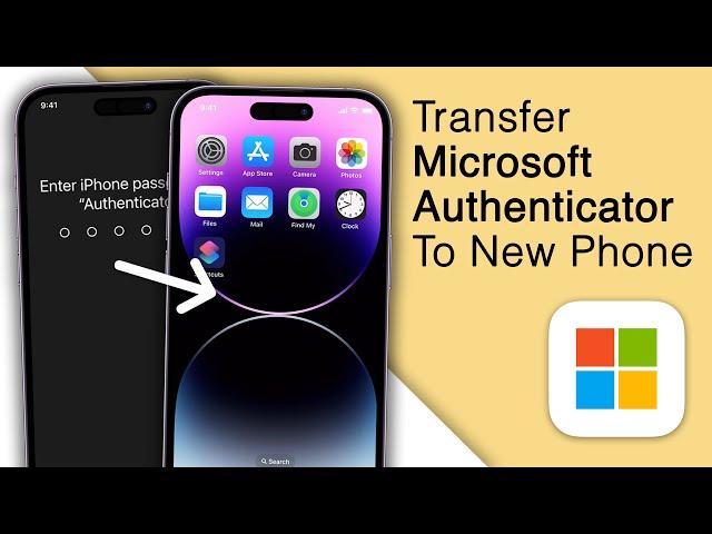 How To Transfer Microsoft Authenticator To New Phone! [iPhone & Android]