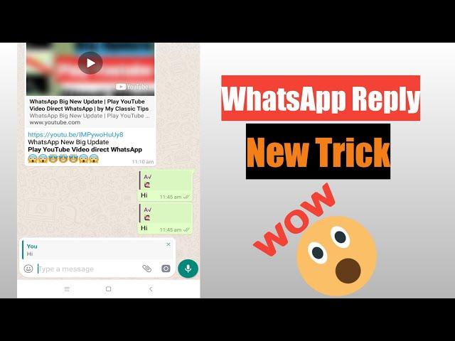 WhatsApp Reply New Trick |by My Classic Tips