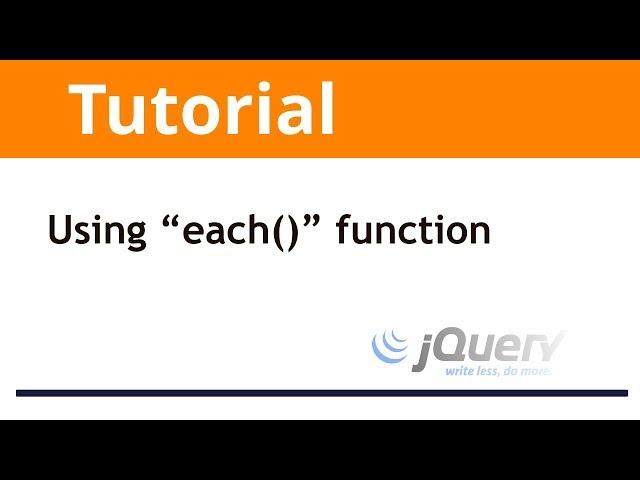 jQuery Tutorials: How to use "each" function