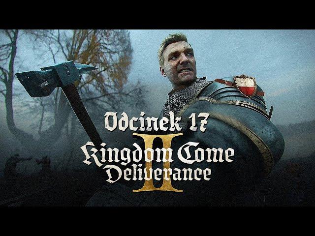 Kingdom Come Deliverance 2 PL #17 - Do podziemi - KCD2 Gameplay PL 4K