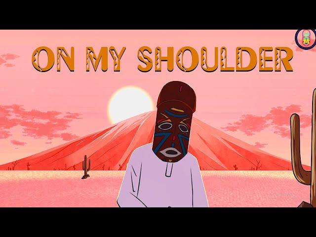 Aduza Dolozi -  On My Shoulder (Lyric Video)