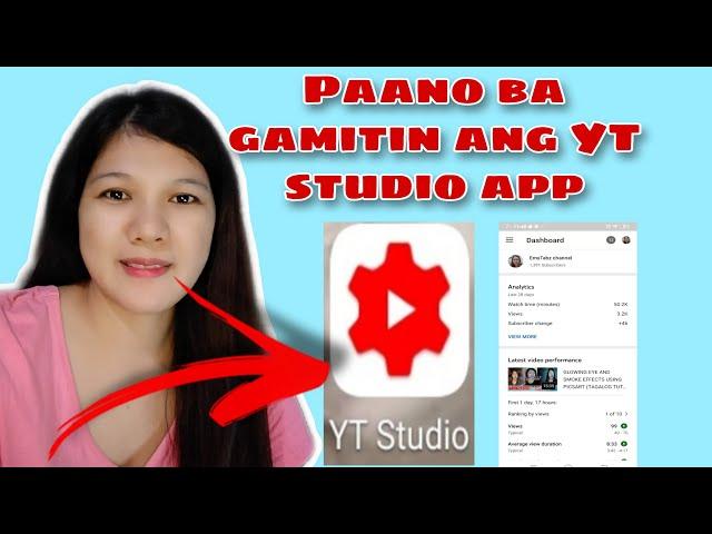 PAANO GAMITIN ANG YOUTUBE STUDIO APP (tagalog tutorial)