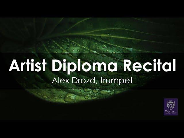 Alex Drozd, Artist Diploma Recital