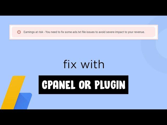Earnings at risk - you need to fix some ads.txt file issues to avoid severe impact to your revenue