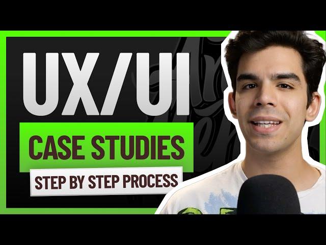 Writing UX Design Case Study: Step by Step Process for UX/UI Portfolios | UX Course for Beginners