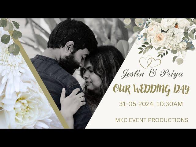 WEDDING CEREMONY. JESTIN & PRIYA. 31-05-2024. 10:30 AM