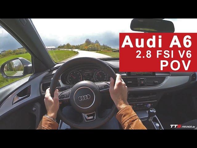 Audi A6 Avant 2.8 FSI POV Driving
