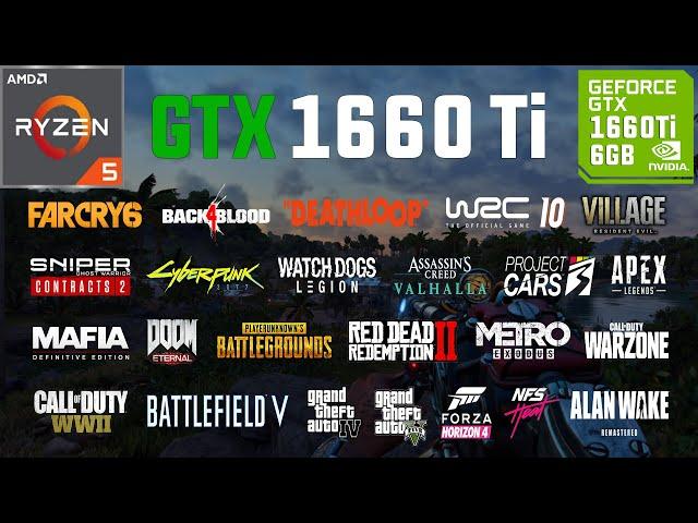 GTX 1660 Ti 6GB Test in 30 Games in 2021