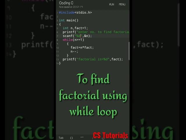 Program to find factorial of a number | C | While loop | CS Tutorials | #shorts