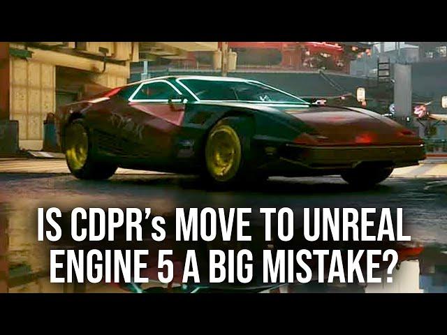 Cyberpunk 2077 Is Amazing... So Why Switch To Unreal Engine 5?