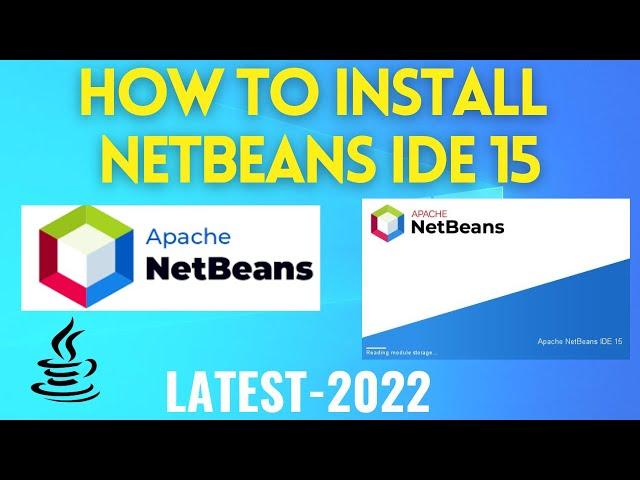 How to Install NetBeans IDE 15 on Windows 10/11  [2022] | Create & Run Java Program in Netbeans IDE