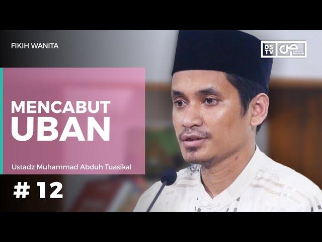 Fikih Wanita (12) : Mencabut Uban - Ustadz M Abduh Tuasikal