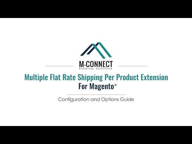 Configuration of Multiple Flat Rate Shipping per Product Magento Extension