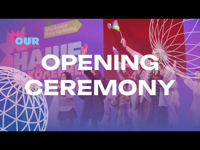 Our Generation 2023 - Opening Ceremony