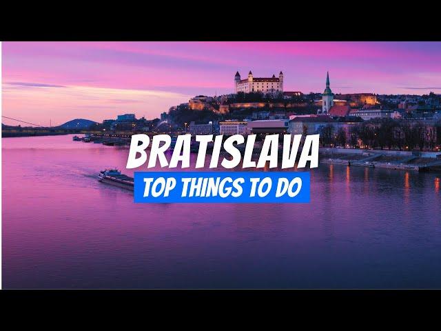 7 Best Things to do in Bratislava in 2024 that you CAN´T MISS