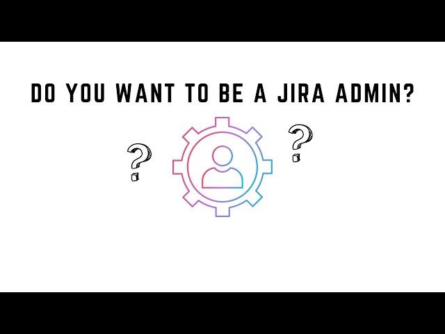 Experts Share Their Tips to Master Jira Administration FAST