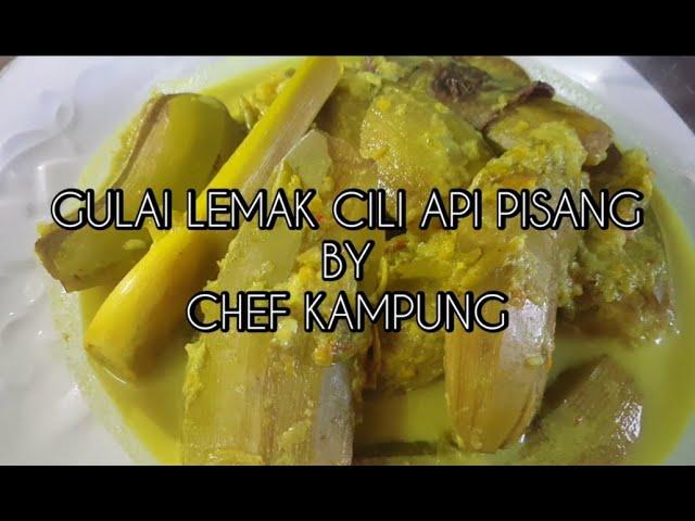 GULAI LEMAK CILI API PISANG Emas Muda - CK