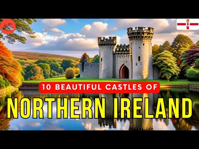 10 Most Beautiful Northern Ireland Castles |   Beautiful Castles in Europe | Travel Video 4K