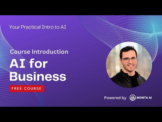 AI for Business: Course Introduction