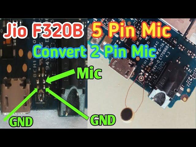 Jio F320B Mic Jumper | 5 Pin Mic Convert 2 Pin Universal Mic 100% Working