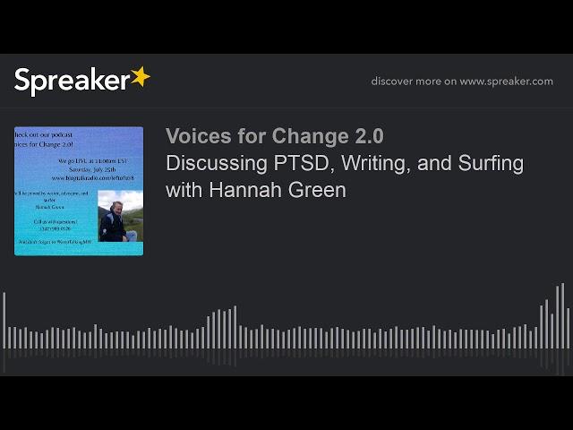 Discussing PTSD, Writing, and Surfing with Hannah Green