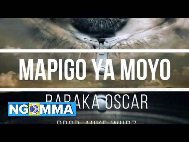 MOYO WANGU  - BARAKA OSCAR (Prod. Mike Wudz)