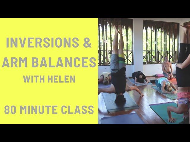 80 Minute Yoga Class - Inversions & Arm Balances