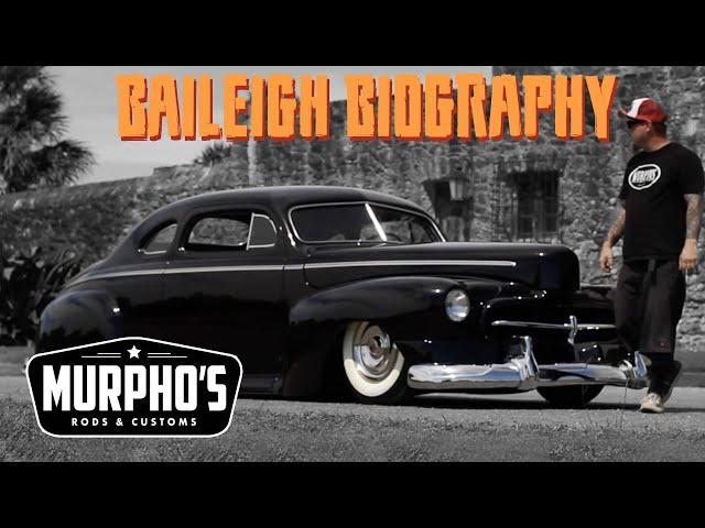 Baileigh Biography: Murpho’s Rod & Kustom