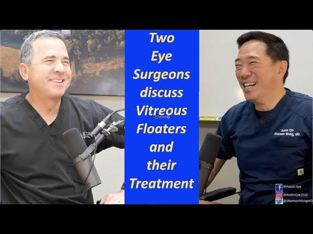 Shannon Wong, MD Podcast 1 with Jose Martinez, MD - Eye Floaters and their treatment.