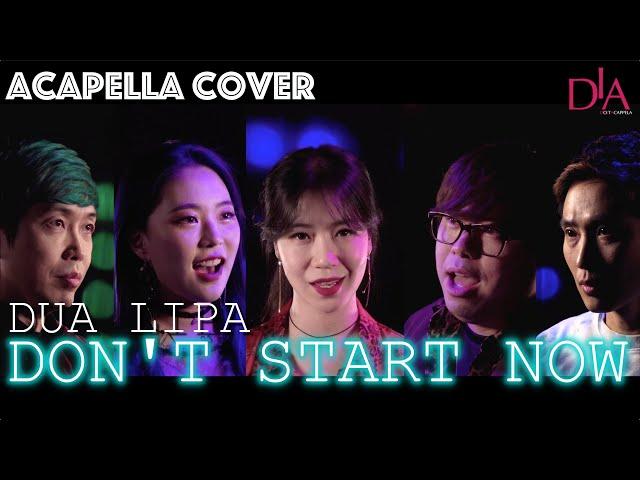 DUA LIPA - Don't start now 아카펠라 다이아 Acapella D.I.A