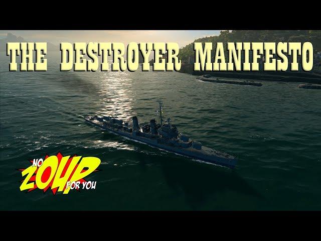 The Destroyer Manifesto (I am a Destroyer) - World of Warships