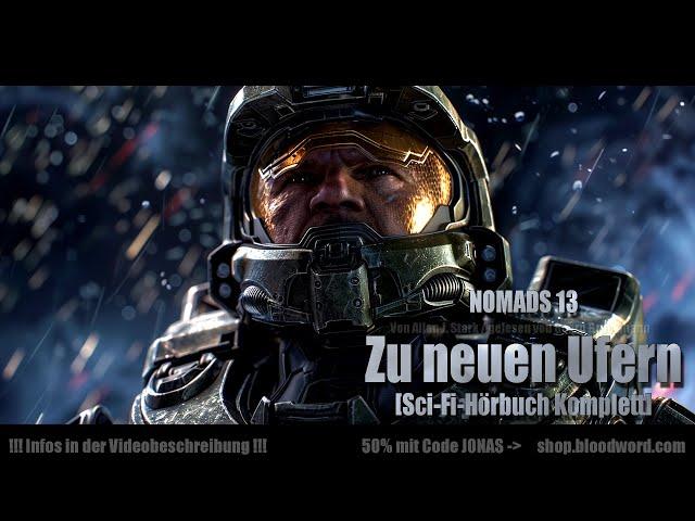  Spannendes Sci-Fi-Hörbuch! NOMADS 13 - Zu neuen Ufern von Allan J. Stark (Hörbuch komplett) 